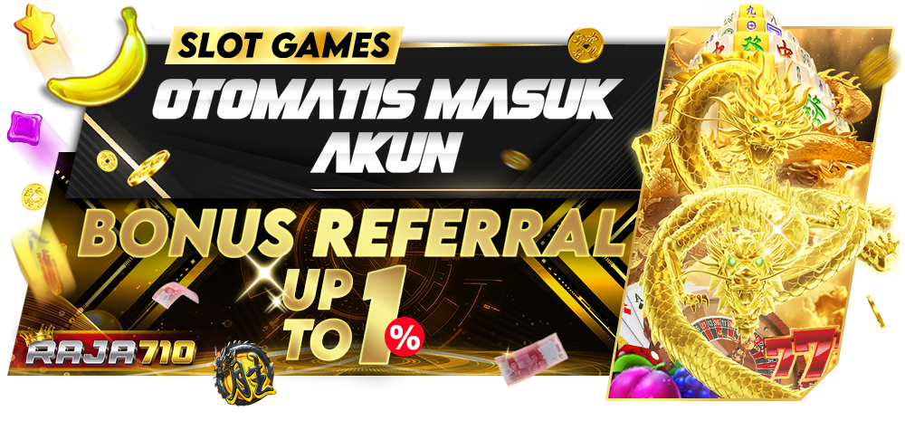 BONUS REFFERAL 1% Tanpa Batas di Raja710